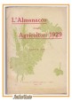 L'ALMANACCO DEGLI AGRICOLTORI 1929 la rivista agricola editrice libro vintage