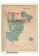L'ALMANACCO DEGLI AGRICOLTORI 1932 la rivista agricola editrice libro vintage