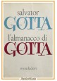 L'ALMANACCO DI Salvator  GOTTA 1958 Mondadori libro autobiografia