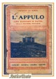 ESAURITO - L'APPULO di Saverio La Sorsa libro sussidiario cultura pugliese 1925 scolastico