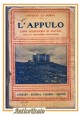 ESAURITO  - L'APPULO di Saverio La Sorsa libro sussidiario cultura pugliese 1925 scolastico