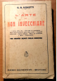 ESAURITO - L'ARTE DI NON INVECCHIARE di G B Ughetti 1922 Sandron libro medicina vintage