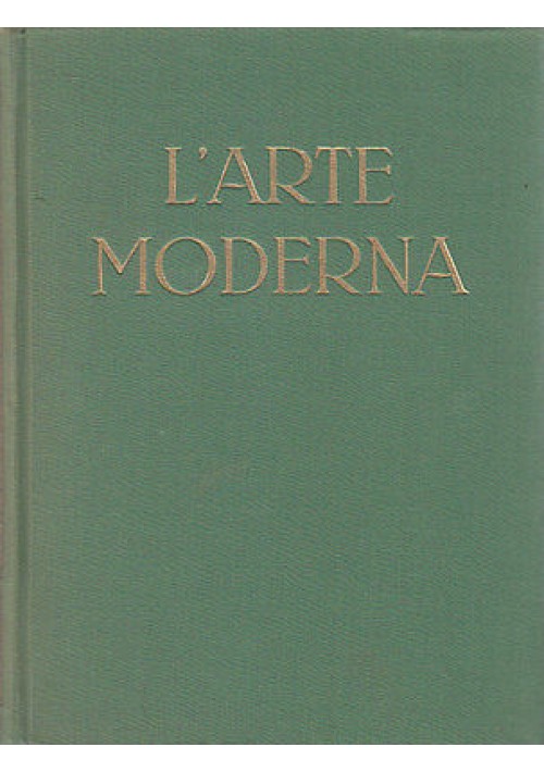 L'ARTE MODERNA di Emilio Lavagnino 2 VOLUMI storia dell'arte classica e italiana