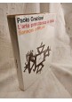 L'ARTE PREISTORICA IN ITALIA di Paolo Graziosi 1973 Sansoni Editore libro sull'