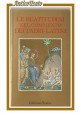 ESAURITO - LE BEATITUDINI nel commento dei Padri Latini di Mario Spinelli Edizioni Paoline