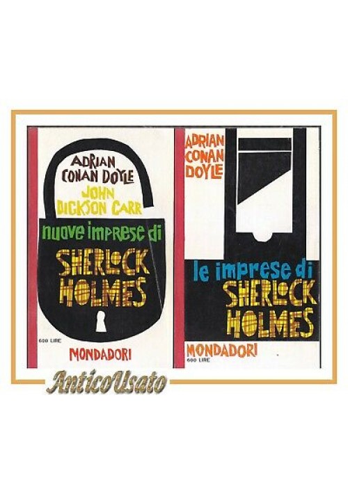 LE IMPRESE DI SHERLOCK HOLMES e NUOVE Conan Doyle Dickson Carr 1966 Mondadori