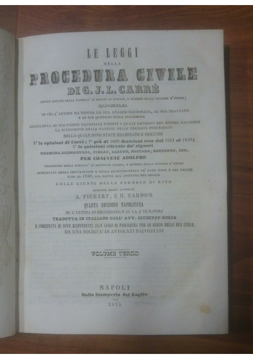 ESAURITO - LE LEGGI DELLA PROCEDURA CIVILE VOL III G J L Carrè 1851 Stamperia del Vaglio