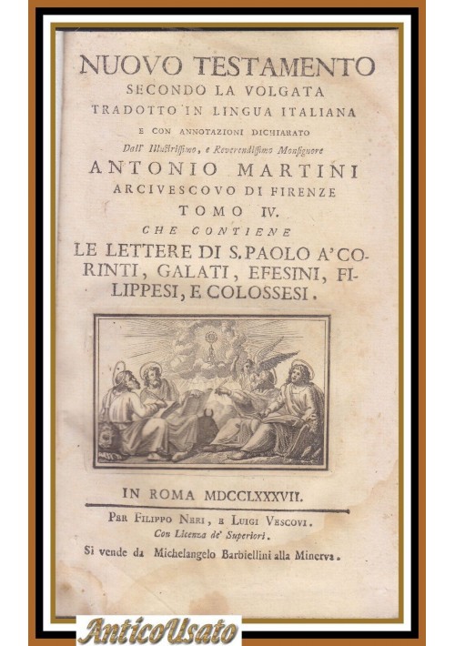 LE LETTERE DI SAN PAOLO A CORINTI  GALATI 1787 Bibbia antica Martini Libro tom 4
