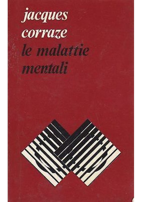 LE MALATTIE MENTALI di Jacques Corraze - Edizioni Paoline 1979