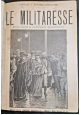 LE MILITARESSE - LA SPIA 2 volumi insieme di Olivieri Sangiacomo 1908 Libro