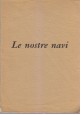 LE NOSTRE NAVI 1960  Marina Militare Italiana Ministero della Difesa  Marina