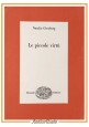 LE PICCOLE VIRTU di Natalia Ginzburg 1963 Einaudi Libro Romanzo