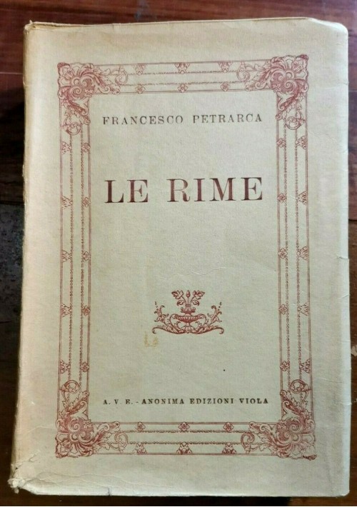 LE RIME di Francesco Petrarca 1943 Anonima edizioni Viola libro illustrato 