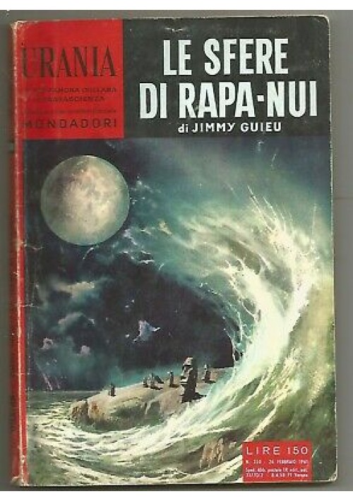 LE SFERE DI RAPA NUI Jimmi Guieu URANIA n.250 26 02 1961 Mondadori fantascienza
