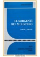 LE SORGENTI DEL MINISTERO di Armando Cuva 1994 Edizioni liturgiche libro chiesa