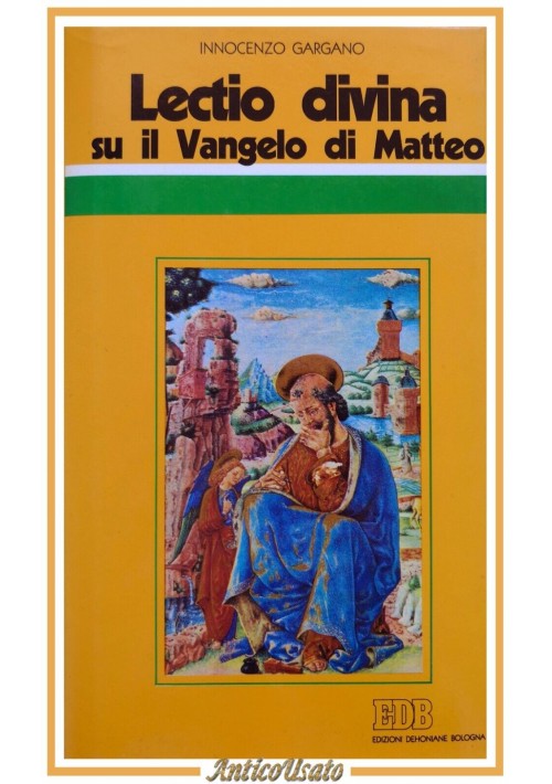 LECTIO DIVINA SU IL VANGELO DI MATTEO di Gargano 1989 Edizioni Dehoniane Libro