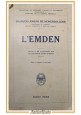 L'EMDEN di Francois Joseph De Hohenzollern 1929 Payot LIbro I W W Guerra Nave