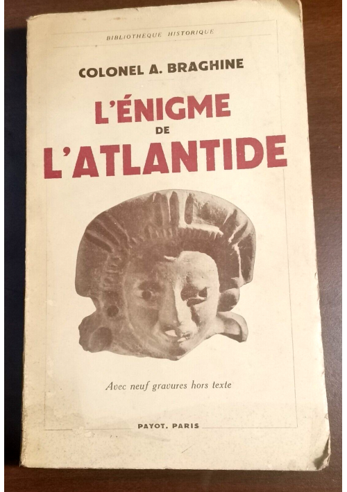 L'ENIGME DE L'ATLANTIDE di Colonel Braghine 1939 Payot libro Atlantide mistero