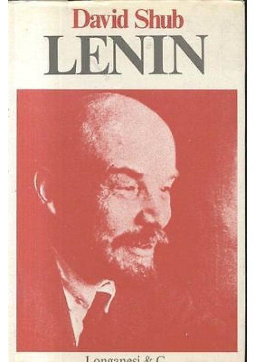 LENIN di David Shub Edizione Longanesi 1972