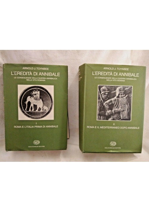 L'EREDITÀ DI ANNIBALE Arnold J Toynbee 1981 Einaudi due volumi libri di storia