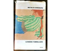 LESSICO FAMIGLIARE di Natalia Gingburg 1963 Einaudi I edizione libro romanzo