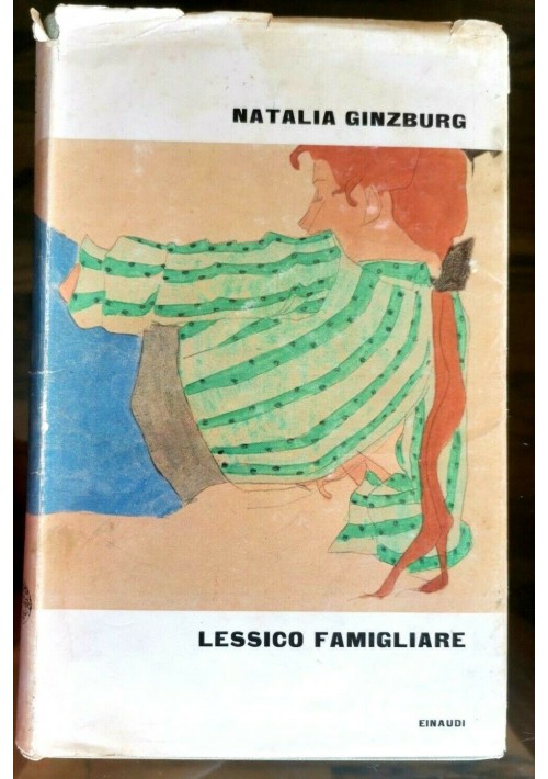 ESAURITO - LESSICO FAMIGLIARE di Natalia Gingburg 1963 Einaudi I edizione libro romanzo