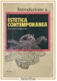 L'ESTETICA CONTEMPORANEA di Ermanno Migliorini 1980 Le Monnier libro filosofia