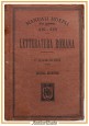 LETTERATURA ROMANA di Felice Ramorino 1929 Hoepli libro manuale vintage