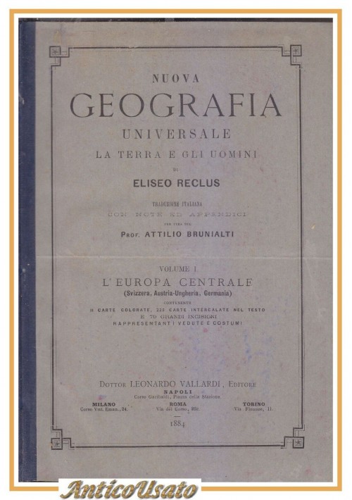 L'EUROPA CENTRALE Svizzera Germania Austria di Eliseo Reclus 1891 Libro Antico