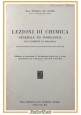 LEZIONI DI CHIMICA GENERALE E INORGANICA di Ernesto De Conno 1942 Libro Organica