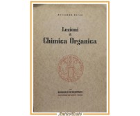 LEZIONI DI CHIMICA ORGANICA Riccardo Giusa 1943 Edizioni Universitarie Libro