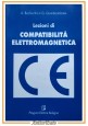 esaurito - LEZIONI DI COMPATIBILITÀ ELETTROMAGNETICA Bochicchio e Giambartolomei 1993 libro