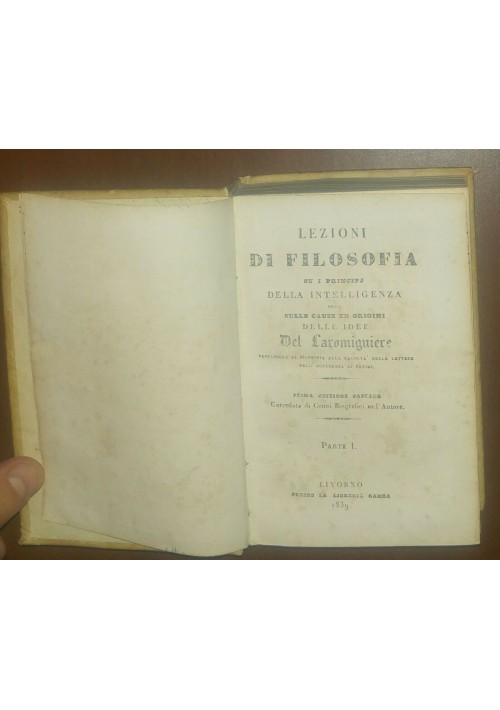 LEZIONI DI FILOSOFIA su principj intelligenza di Laromiguiere 1839 Gamba LOGICA
