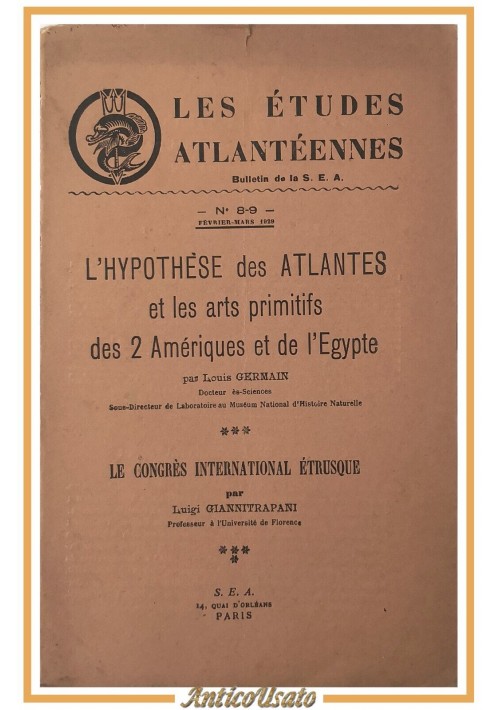 L'HYPOTHESE DES ATLANTES ET LES ARTS PRIMITIFS DES 2 AMERIQUES di L Germain 1929
