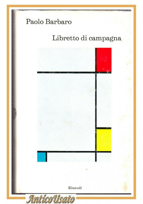 ESAURITO - LIBRETTO DI CAMPAGNA di Paolo Barbaro 1972 Einaudi i coralli I edizione romanzo