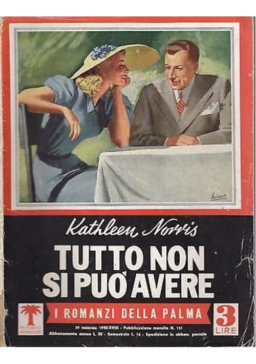 LIBRO ILLUSTRATO DA BOCCASILE - TUTTO NON SI PUÒ AVERE di Kathleen Norris 1940