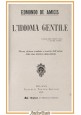 L'IDIOMA GENTILE di Edmondo De Amicis 1907 Fratelli Treves Libro Vintage