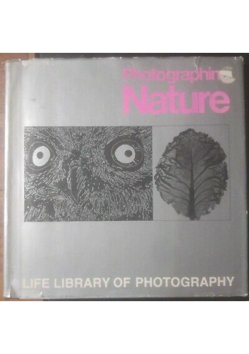 LIFE LIBRARY OF PHOTOGRAPHY photographing nature 1971 Time - Life