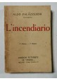 L'INCENDIARIO 1905 1909 di Aldo Palazzeschi edizioni futuriste di poesia 1913 II