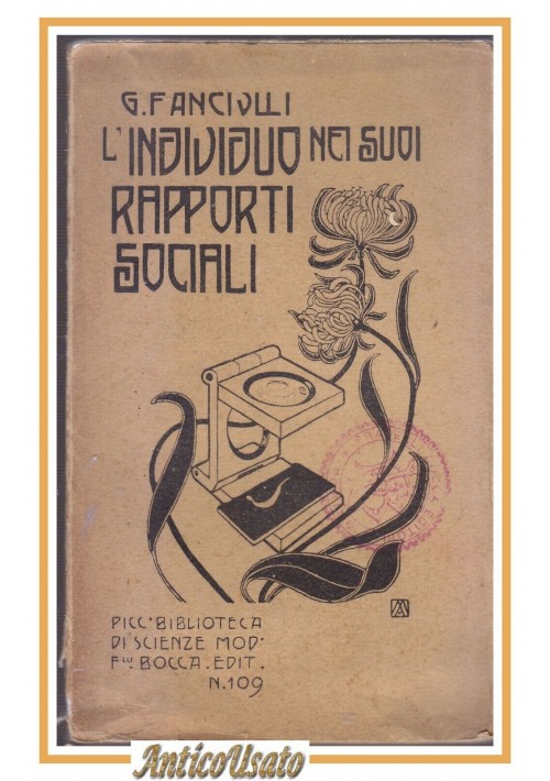 L'INDIVIDUO NEI SUOI RAPPORTI SOCIALI di Fanciulli 1905 Libro Scienze Bocca