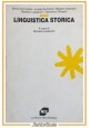 LINGUISTICA STORICA di Romano Lazzeroni 1992 Nuova Italia scientifica Libro