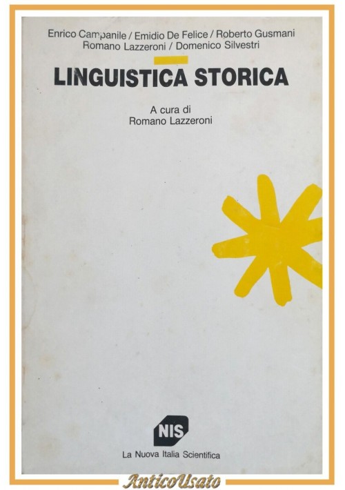 LINGUISTICA STORICA di Romano Lazzeroni 1992 Nuova Italia scientifica Libro