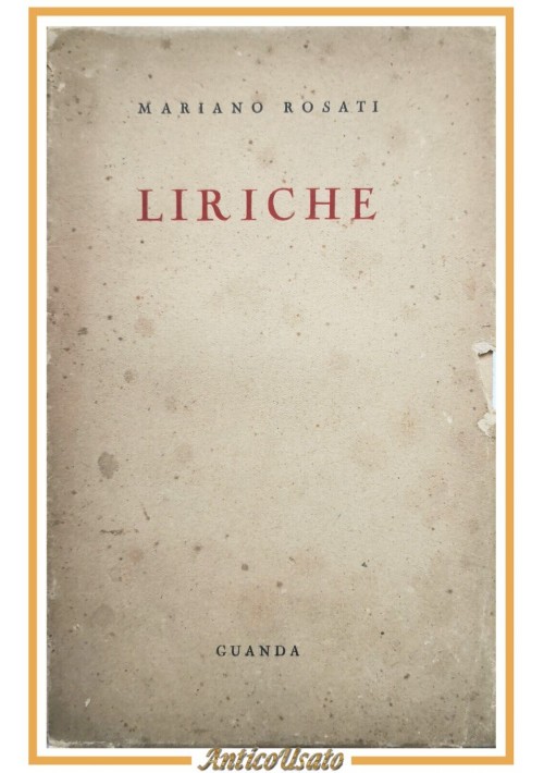 LIRICHE di Mariano Rosati 1939 Guanda libro poesie I edizione