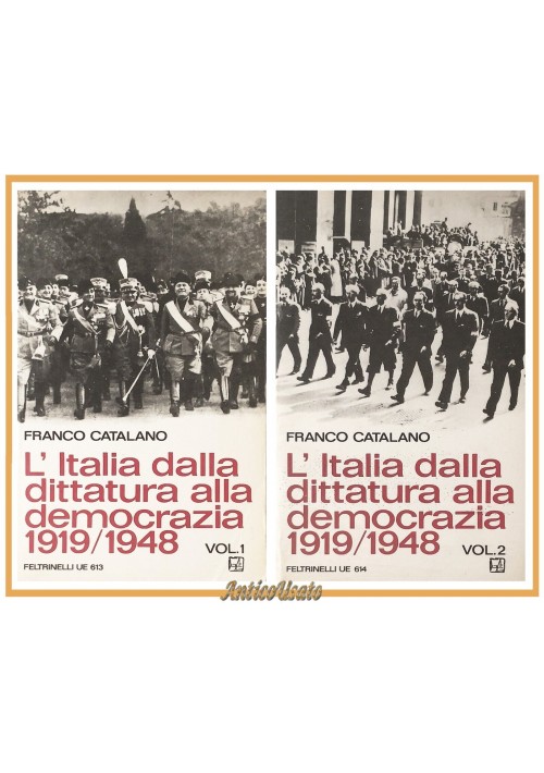 L'ITALIA DALLA DITTATURA ALLA DEMOCRAZIA 1919 1948 di F Catalano 2 volumi 1970