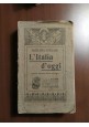 L'ITALIA D'OGGI di Bolton King e Thomas Okey 1902 Giuseppe Laterza Bari