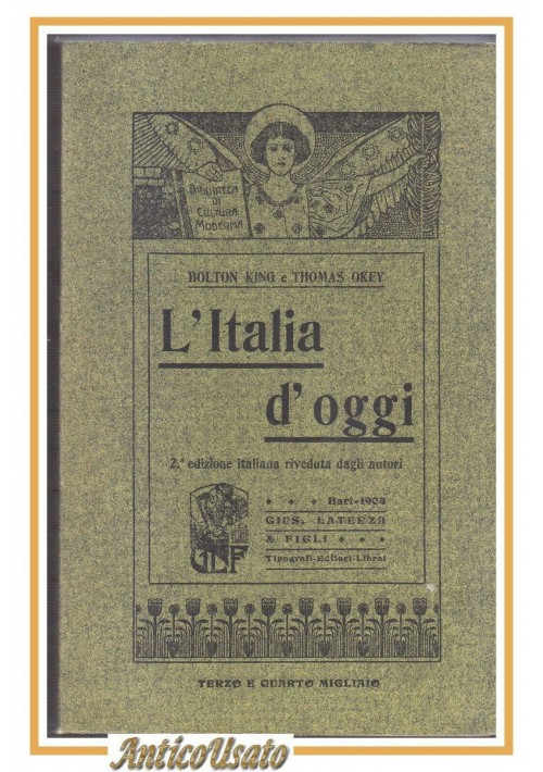 L'ITALIA D'OGGI di Bolton King e Thomas Okey 2001 Laterza libro copia anastatica 