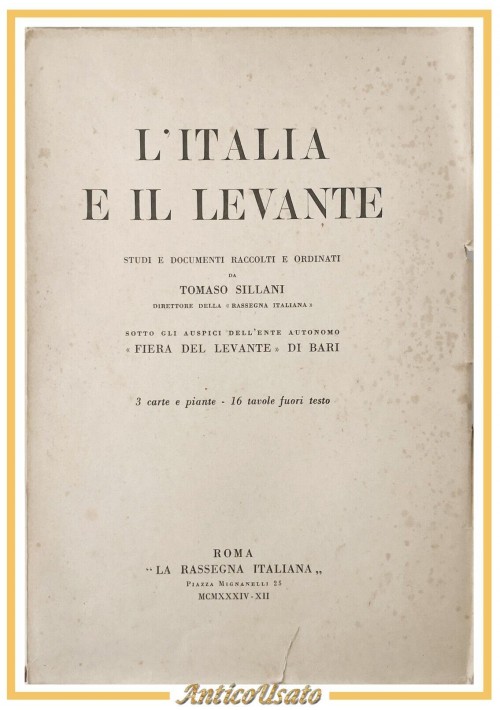 L'ITALIA E IL LEVANTE di Tomaso Sillani 1934 La Rassegna Italiana Libro document