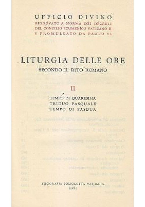 Liturgia Delle Ore Rito Ambrosiano ESAURITO - LITURGIA DELLE ORE rito romano TEMPO QUARESIMA TRIDUO