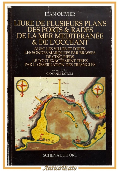 LIURE DE PLUSIEURS PLANS DES PORTS E RADES LA MEDITERANEE L'OCCEANT Libro 1990