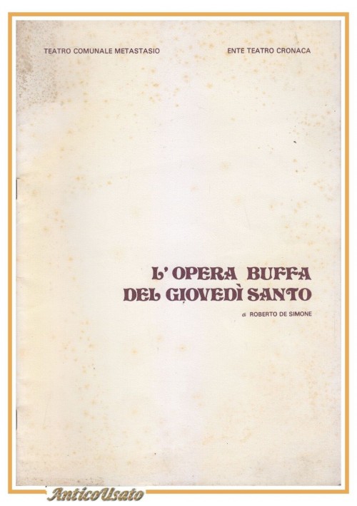 L'OPERA BUFFA DEL GIOVEDI' SANTO di Roberto De Simone sinossi e presentazione 